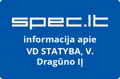 VD STATYBA, V. Dragūno, IĮ