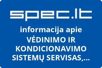 VĖDINIMO IR KONDICIONAVIMO SISTEMŲ SERVISAS, UAB