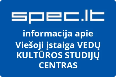 VEDŲ KULTŪROS STUDIJŲ CENTRAS, VŠĮ