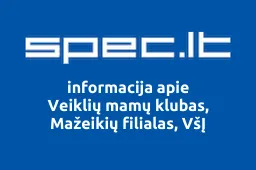 Veiklių mamų klubas, Mažeikių filialas, VšĮ | spec.lt