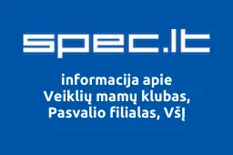 Veiklių mamų klubas, Pasvalio filialas, VšĮ | spec.lt