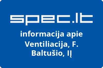 Ventiliacija, F. Baltušio, IĮ