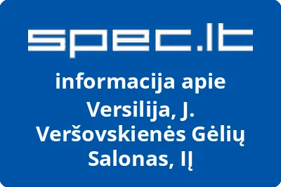 Versilija, J. Veršovskienės Gėlių Salonas, IĮ