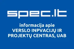 VERSLO INPVACIJŲ IR PROJEKTŲ CENTRAS, UAB | spec.lt