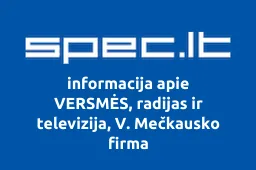 VERSMĖS, radijas ir televizija, V. Mečkausko firma