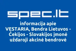 VESTARIA, Bendra Lietuvos - Čekijos - Slovakijos įmonė uždaroji akcinė bendrovė | spec.lt
