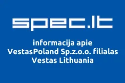 VestasPoland Sp.z.o.o. filialas Vestas Lithuania | spec.lt