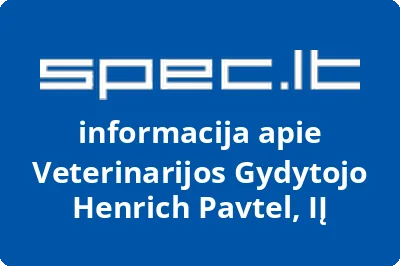 Veterinarijos Gydytojo Henrich Pavtel, IĮ