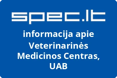 Veterinarinės Medicinos Centras, UAB