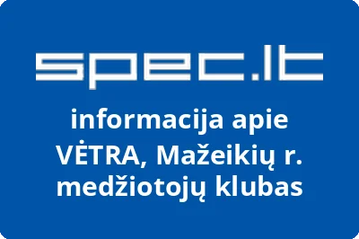 Mažeikių rajono medžiotojų klubas Vėtra