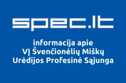 VĮ Švenčionėlių Miškų Urėdijos Profesinė Sąjunga iliustracija