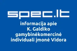 K. Galdiko gamybinėkomercinė individuali įmonė Vidora | spec.lt