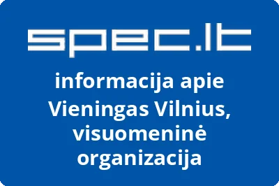 Vieningas Vilnius, visuomeninė organizacija | spec.lt