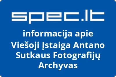 Antano Sutkaus fotografijų archyvas, VŠĮ