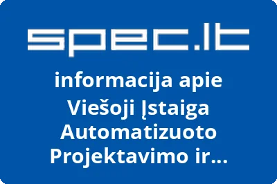 Automatizuoto projektavimo ir gamybos sistemų mokymo ir konsultacijos centras, VŠĮ