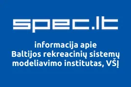 Baltijos rekreacinių sistemų modeliavimo institutas, VŠĮ | spec.lt