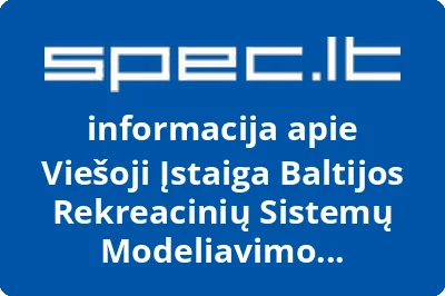 Baltijos rekreacinių sistemų modeliavimo institutas, VŠĮ | spec.lt