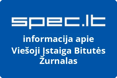 VIEŠOJI ĮSTAIGA BITUTĖS ŽURNALAS