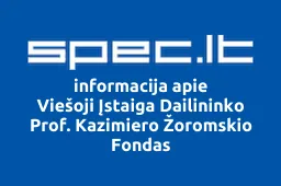Viešoji Įstaiga Dailininko Prof. Kazimiero Žoromskio Fondas | spec.lt