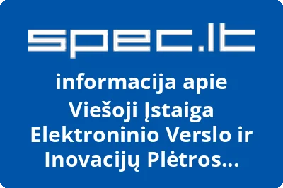 Elektroninio verslo ir inovacijų plėtros agentūra, VŠĮ