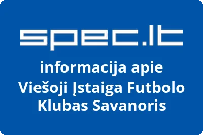 futbolo klubas Savanoris, VŠĮ