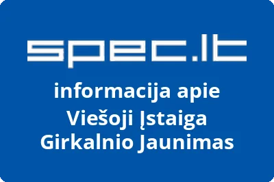 Girkalnio jaunimas, VŠĮ