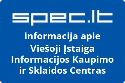 INFORMACIJOS KAUPIMO IR SKLAIDOS CENTRAS, VŠĮ