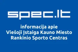 Viešoji Įstaiga Kauno Miesto Rankinio Sporto Centras iliustracija