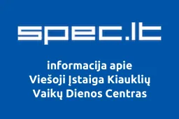 Viešoji Įstaiga Kiauklių Vaikų Dienos Centras