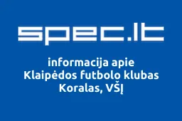 Klaipėdos futbolo klubas Koralas, VŠĮ | spec.lt