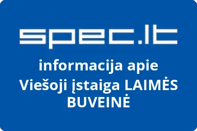 LAIMĖS BUVEINĖ, VŠĮ