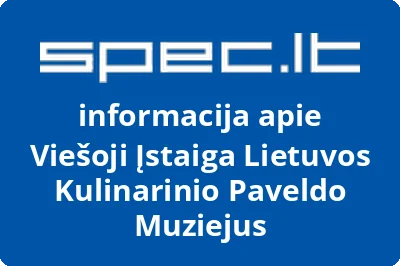 Lietuvos kulinarinio paveldo muziejus, VŠĮ