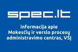 Mokesčių ir verslo procesų administravimo centras, VŠĮ | spec.lt