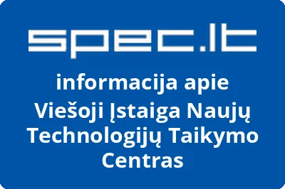 NAUJŲ TECHNOLOGIJŲ TAIKYMO CENTRAS, VŠĮ
