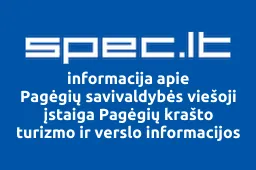 Pagėgių savivaldybės viešoji įstaiga Pagėgių krašto turizmo ir verslo informacijos centras | spec.lt