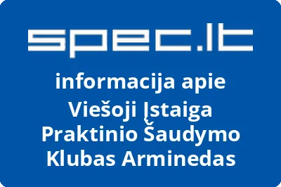 Praktinio šaudymo klubas Arminedas, VŠĮ