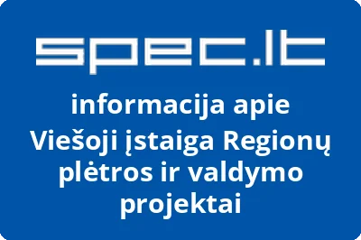 Regionų plėtros ir valdymo projektai, VŠĮ