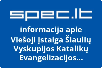 Šiaulių vyskupijos katalikų evangelizacijos centras, VŠĮ