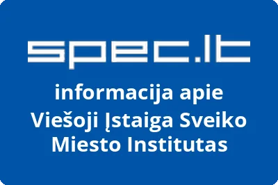 Viešoji Įstaiga Sveiko Miesto Institutas