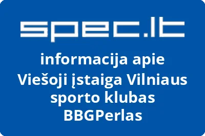 Vilniaus sporto klubas BBGPerlas, VŠĮ