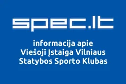 Viešoji Įstaiga Vilniaus Statybos Sporto Klubas | spec.lt