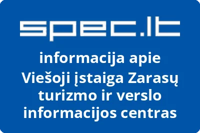 Zarasų turizmo ir verslo informacijos centras, VŠĮ