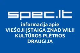 VIEŠOJI ĮSTAIGA ZNAD WILII KULTŪROS PLĖTROS DRAUGIJA | spec.lt