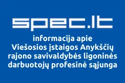 Viešosios įstaigos Anykščių rajono savivaldybės ligoninės darbuotojų profesinė sąjunga Solidarumas | spec.lt