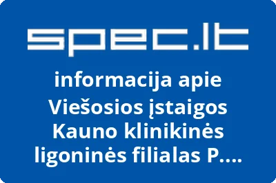 Viešosios įstaigos Kauno klinikinės ligoninės filialas P. Mažylio gimdymo namai