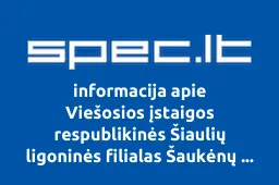 Viešosios įstaigos respublikinės Šiaulių ligoninės filialas Šaukėnų psichiatrijos ligoninė