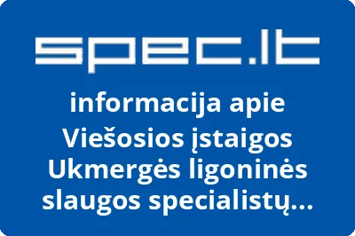 Viešosios įstaigos Ukmergės ligoninės slaugos specialistų organizacija | spec.lt