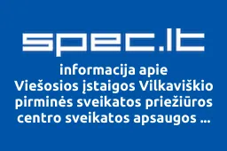 Viešosios įstaigos Vilkaviškio pirminės sveikatos priežiūros centro sveikatos apsaugos darbuotojų profesinė sąjunga | spec.lt