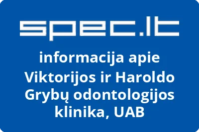 Viktorijos ir Haroldo Grybų odontologijos klinika, UAB