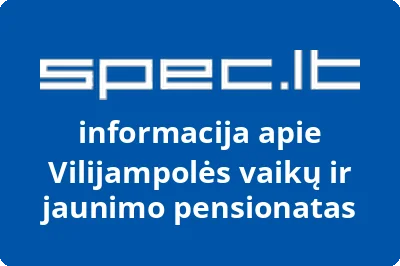 Vilijampolės vaikų ir jaunimo pensionatas